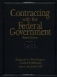 Contracting with the Federal Government, 4th Edition