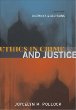 Ethics in Crime and Justice : Dilemmas and Decisions (Ethics in Crime and Justice)