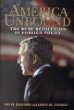 America Unbound: The Bush Revolution in Foreign Policy