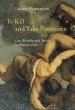 To Kill and Take Possession: Law,Morality, and Society in Biblical Stories