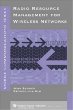 Radio Resource Management for Wireless Networks (with CD-ROM)