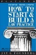 How to Start  Build a Law Practice, 5th Edition (Career Series / American Bar Association)
