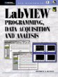 LabVIEW Programming, Data Acquisition and Analysis (with CD-ROM)