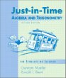 Just-in-Time Algebra and Trigonometry for Students of Calculus, 2/e (2nd Edition)