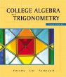 A Graphical Approach to College Algebra  Trigonometry (3rd Edition)