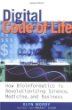 Digital Code of Life : How Bioinformatics is Revolutionizing Science, Medicine, and Business