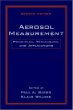 Aerosol Measurement: Principles, Techniques, and Applications, 2nd Edition