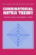 Combinatorial Matrix Theory (Encyclopedia of Mathematics and its Applications)
