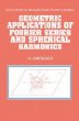Geometric Applications of Fourier Series and Spherical Harmonics (Encyclopedia of Mathematics and its Applications)