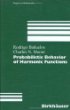 Probabilistic Behavior of Harmonic Functions (Progress in Mathematics, Vol 175.)