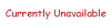 unavailable