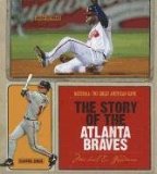 The Story of the Atlanta Braves (Baseball: The Great American Game)