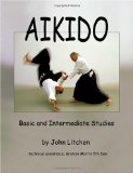 Aikido: Basic and Intermediate Studies