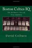 Boston Celtics IQ: The Ultimate Test of True Fandom