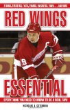 Red Wings Essential: Everything You Need to Know to Be a Real Fan