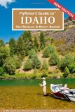 Flyfisher s Guide to Idaho (Flyfisher s Guides)