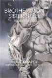 Brother Iron, Sister Steel: A Bodybuilder s Book