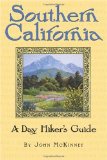 Southern California, A Day Hiker s Guide
