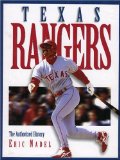 The Texas Rangers: The Authorized History