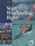 Start Windsurfing Right (Us Sailing Certification S.)