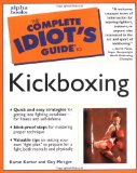 The Complete Idiot s Guide to Kickboxing
