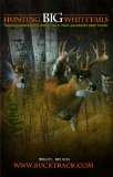 Hunting Big Whitetails: Tactics Guaranteed to Make You a More Successful Deer Hunter