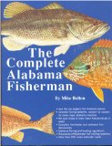The Complete Alabama Fisherman