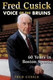 Fred Cusick: Voice of the Bruins