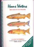 Home Waters: Guide to Fishing Northern Arkansas, Western Tennessee, and Southern Missouri