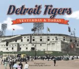 Detroit Tigers Yesterday and Today