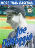 More Than Baseball Joe Dimaggio