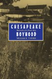 Chesapeake Boyhood: Memoirs of a Farm Boy (Maryland Paperback Bookshelf)