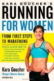 Kara Goucher s Running for Women: From First Steps to Marathons