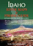 Idaho River Maps and Fishing Guide