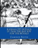 Kansas City Royals: If I was the Bat Boy for the Royals