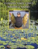 The Innermost Waters: Fishing Cape Cod s Ponds and Lakes