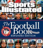 Sports Illustrated The Football Book Expanded Edition