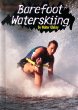Barefoot Waterskiing (Extreme Sports)