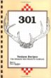 301 Venison Recipes: The Ultimate Deer Hunter's Cookbook