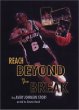 Reach Beyond the Break: The Avery Johnson Story
