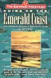 The Barefoot Fisherman's Guide to the Emerald Coast: From Gulf Shore, Alabama, to Apalachicola, Florida