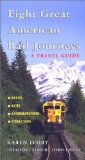 Eight Great American Rail Journeys: A Travel Guide (Broadcast Tie-Ins)