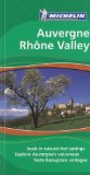 Michelin Green Guide Auvergne, 5e (Michelin Green Guide Auvergne Rhone Valley)
