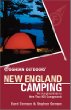 Foghorn Outdoors New England Camping: The Complete Guide to More Than 800 Campgrounds (Foghorn Outdoors Series)