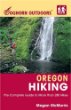 Foghorn Outdoors Oregon Hiking : The Complete Guide to More than 280 Hikes