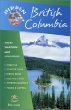 Hidden British Columbia: Including Vancouver, Victoria, and Whistler