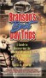 Bransons Best Day Trips: A Guide to Discovering the Best of Branson  Ozark Mountain Country