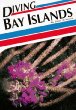 Diving Bay Islands (Aqua Quest Diving Series)