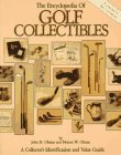 The Encyclopedia of Golf Collectibles: A Collector s Identification and Value Guide