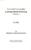 Price Guide to Accompany Lovely Hull Pottery Volume II